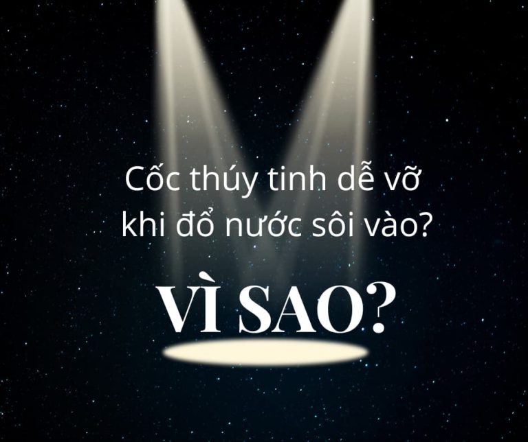 vi-sao-coc-thuy-tinh-de-vo-khi-do-nuoc-nong-vao