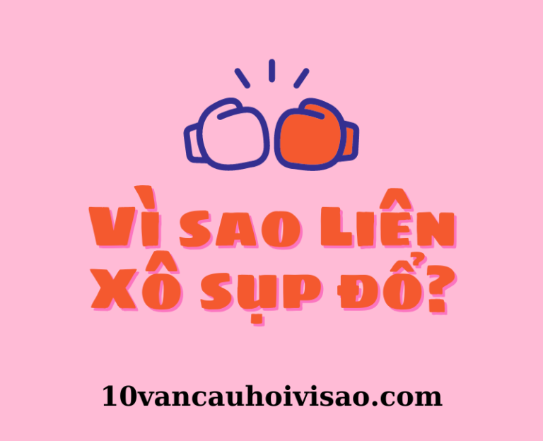 Vì sao Liên Xô sụp đổ